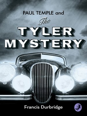 cover image of Paul Temple and the Tyler Mystery